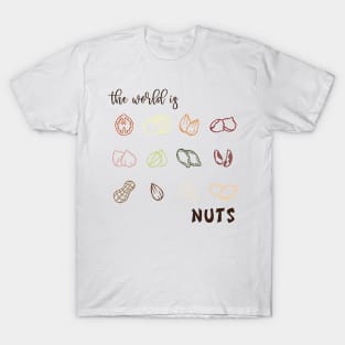 The world is nuts T-Shirt